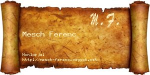 Mesch Ferenc névjegykártya